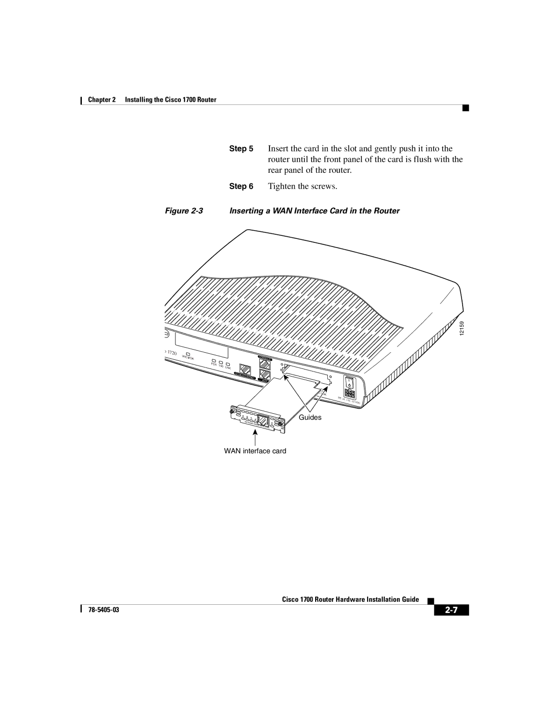 Cisco Systems 1700 manual Inserting a WAN Interface Card in the Router 