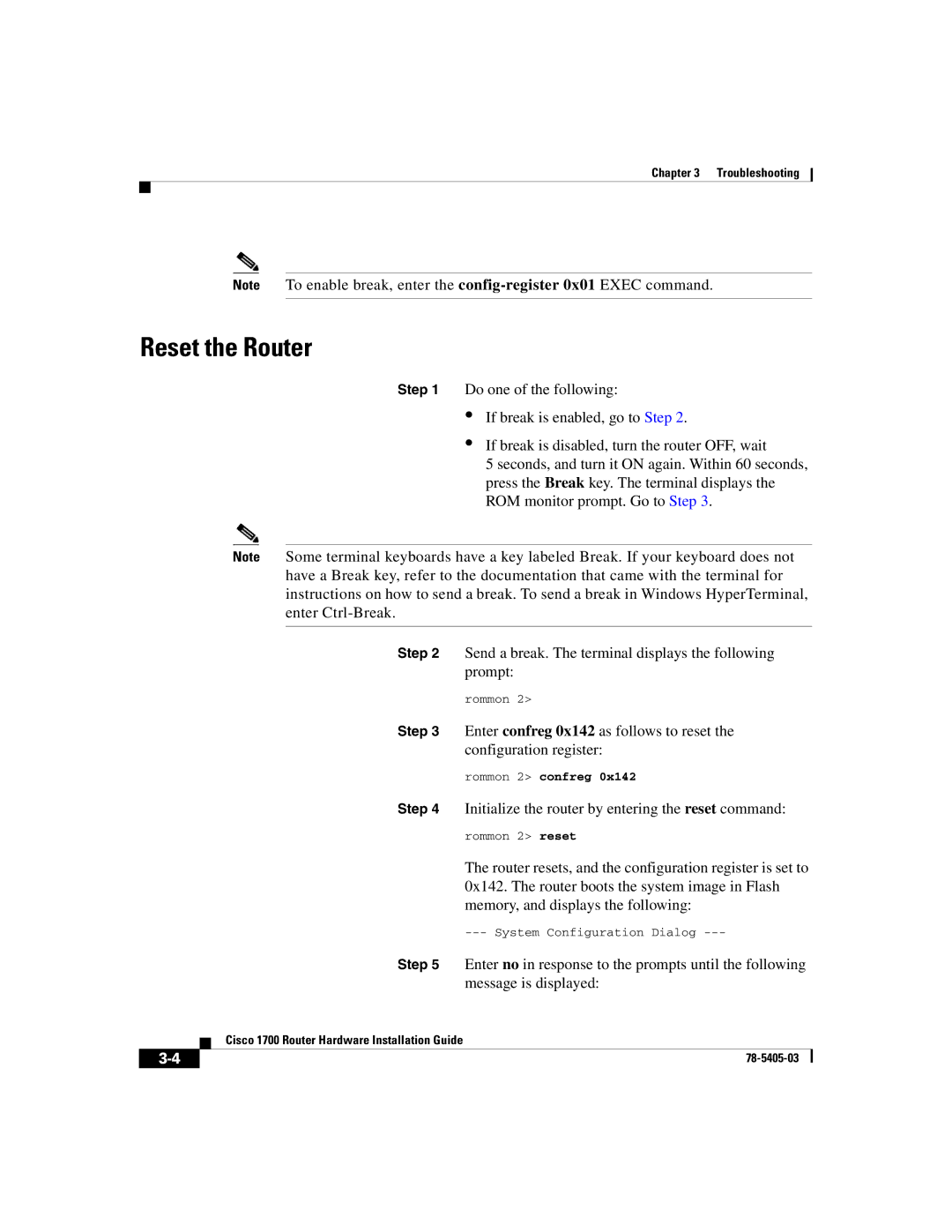 Cisco Systems 1700 manual Reset the Router 