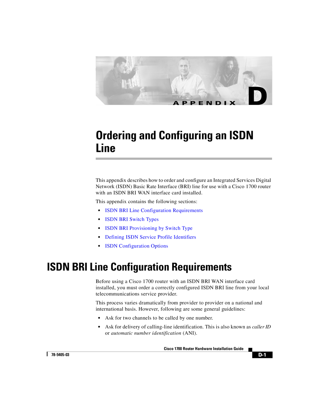 Cisco Systems 1700 manual Ordering and Configuring an Isdn Line, Isdn BRI Line Configuration Requirements 