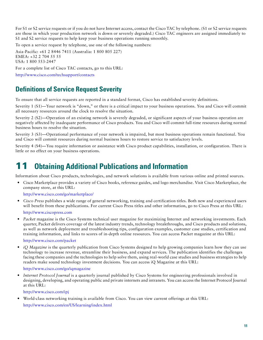 Cisco Systems 1720 quick start Obtaining Additional Publications and Information, Definitions of Service Request Severity 