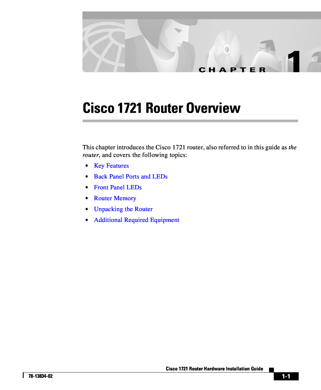 Cisco Systems 1721 manual Key Features Back Panel Ports and LEDs Front Panel LEDs Router Memory, C H A P T E R 