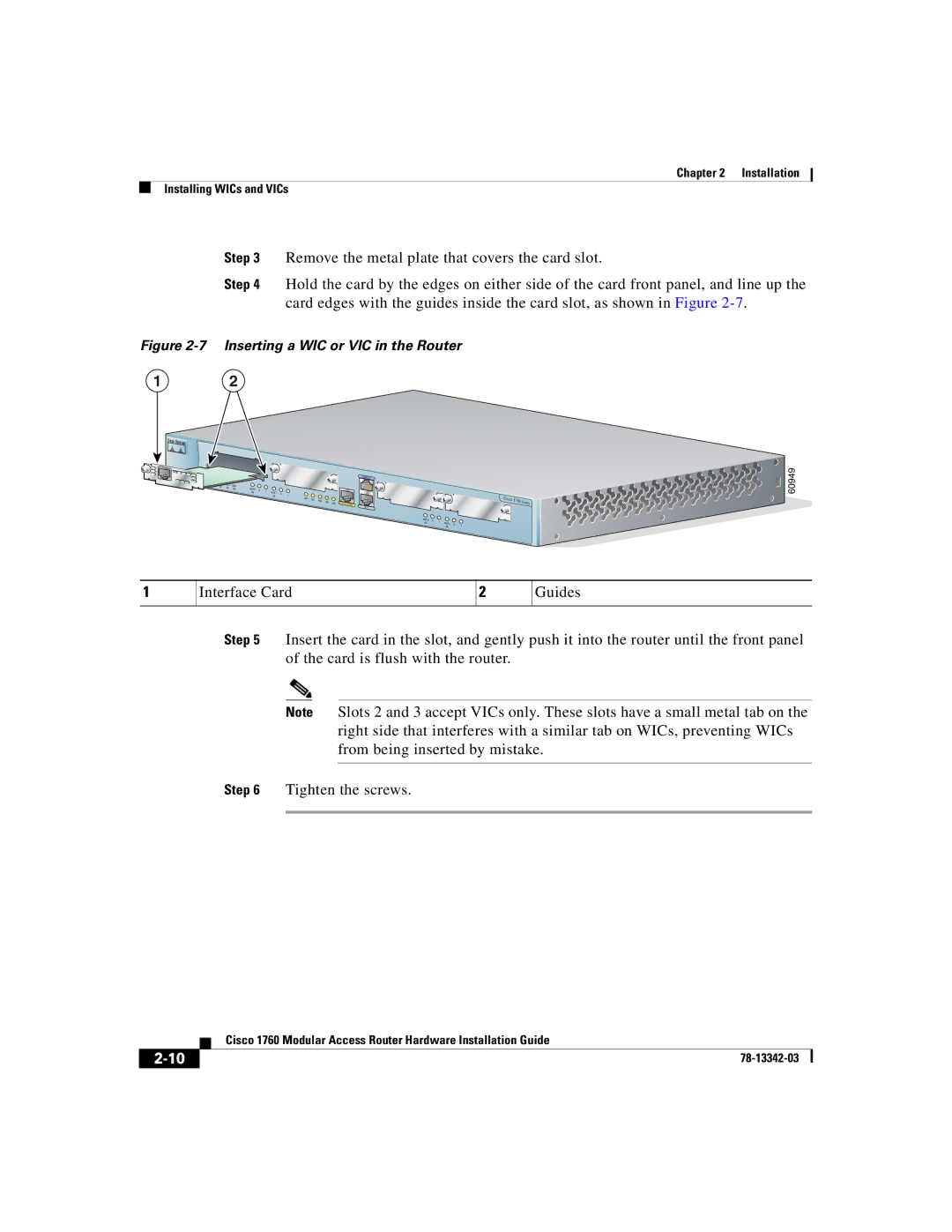 Cisco Systems 1760 manual Inserting a WIC or VIC in the Router 