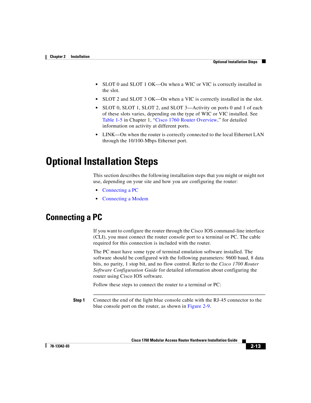 Cisco Systems 1760 manual Optional Installation Steps, Connecting a PC 