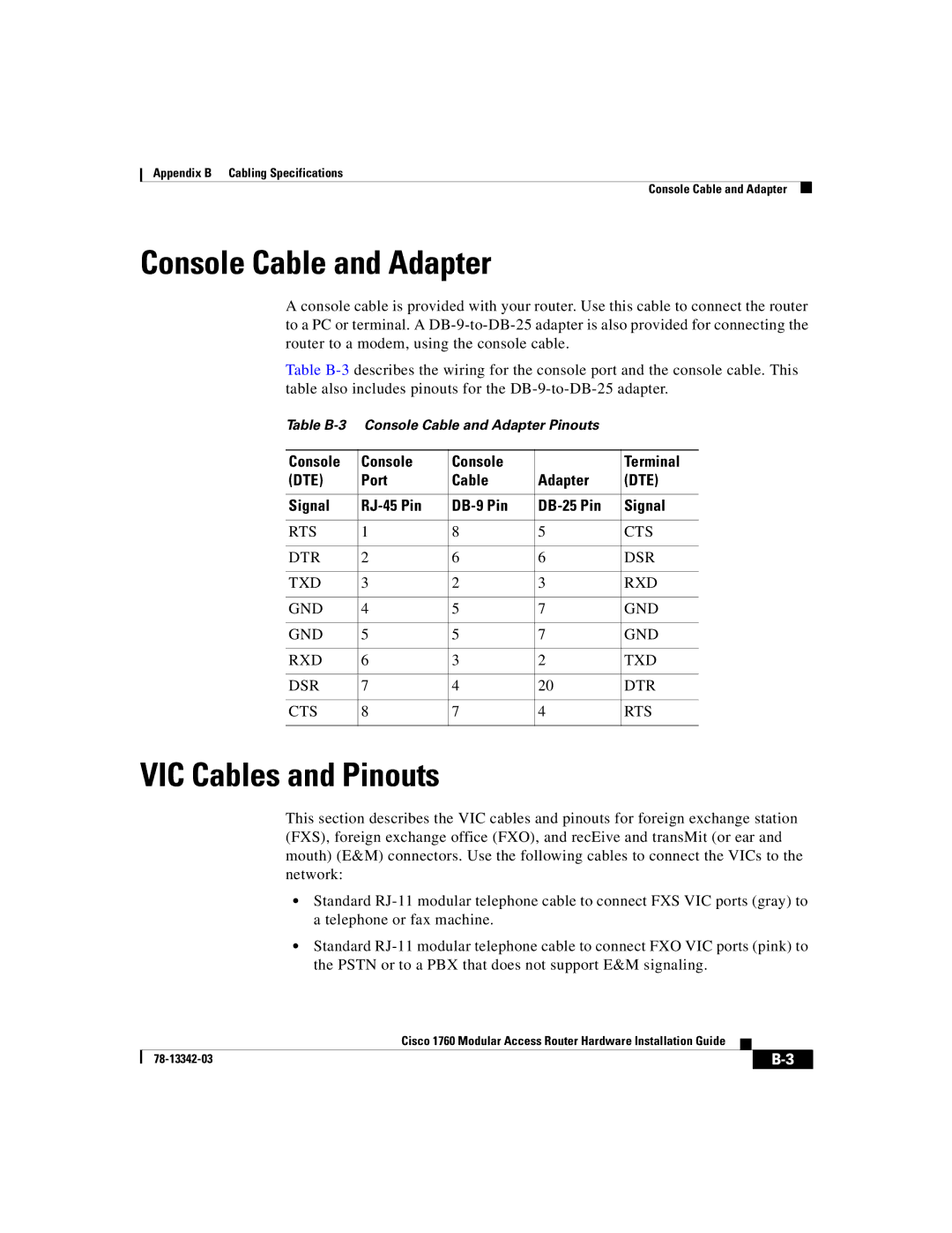 Cisco Systems 1760 manual Console Cable and Adapter, VIC Cables and Pinouts, Dte 