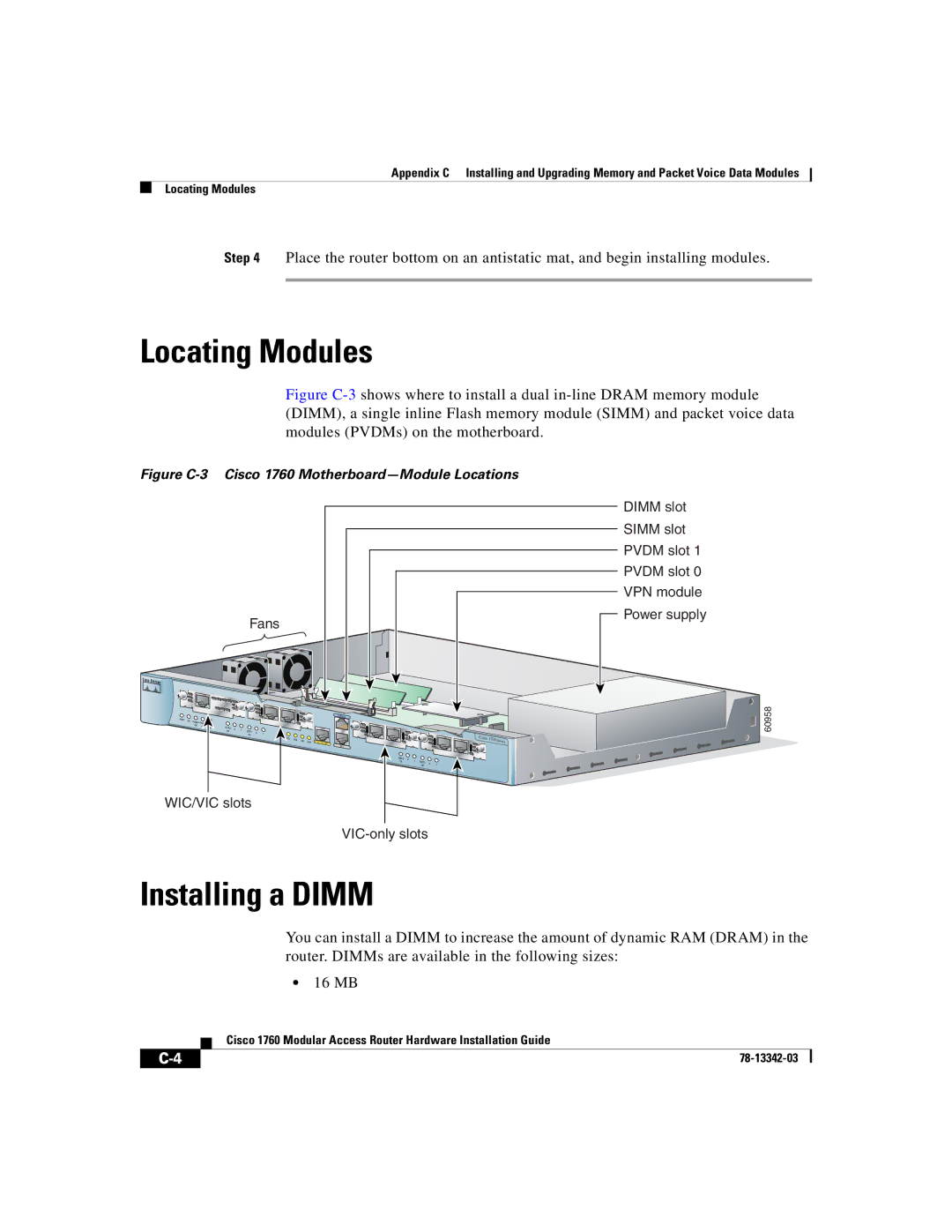 Cisco Systems 1760 manual Locating Modules, Installing a Dimm 