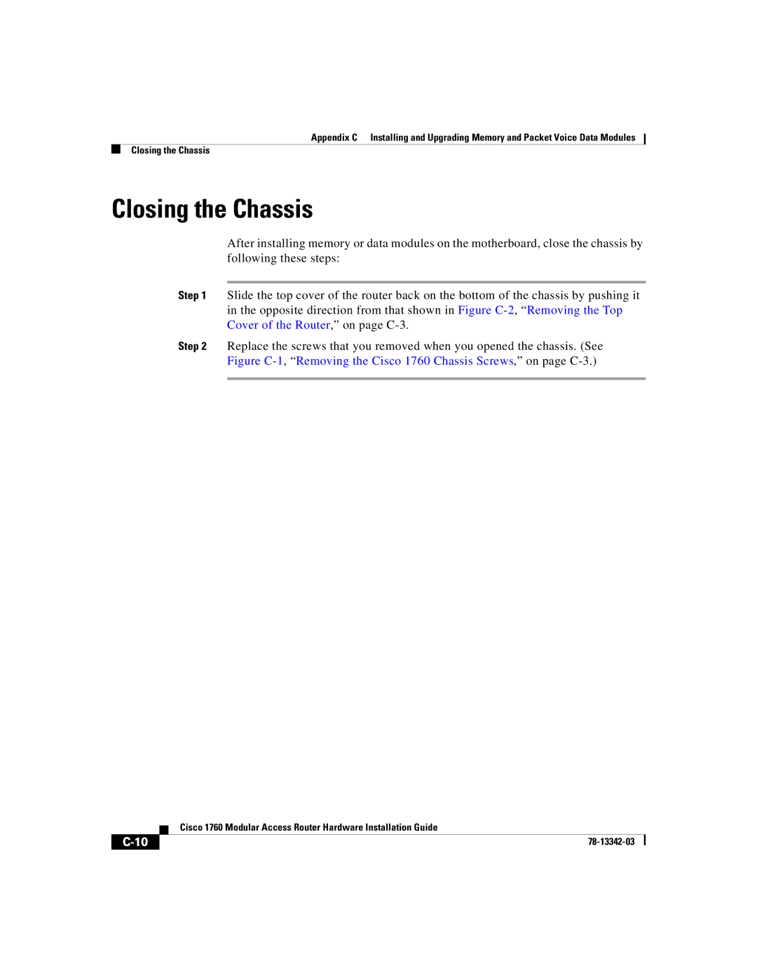 Cisco Systems 1760 manual Closing the Chassis 