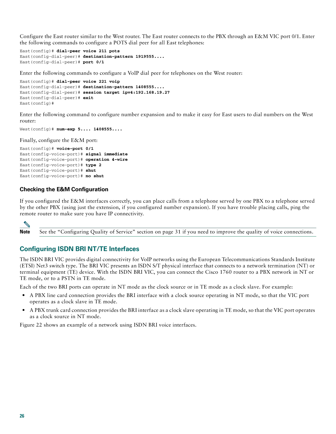 Cisco Systems 1760 quick start Configuring Isdn BRI NT/TE Interfaces, Checking the E&M Configuration 