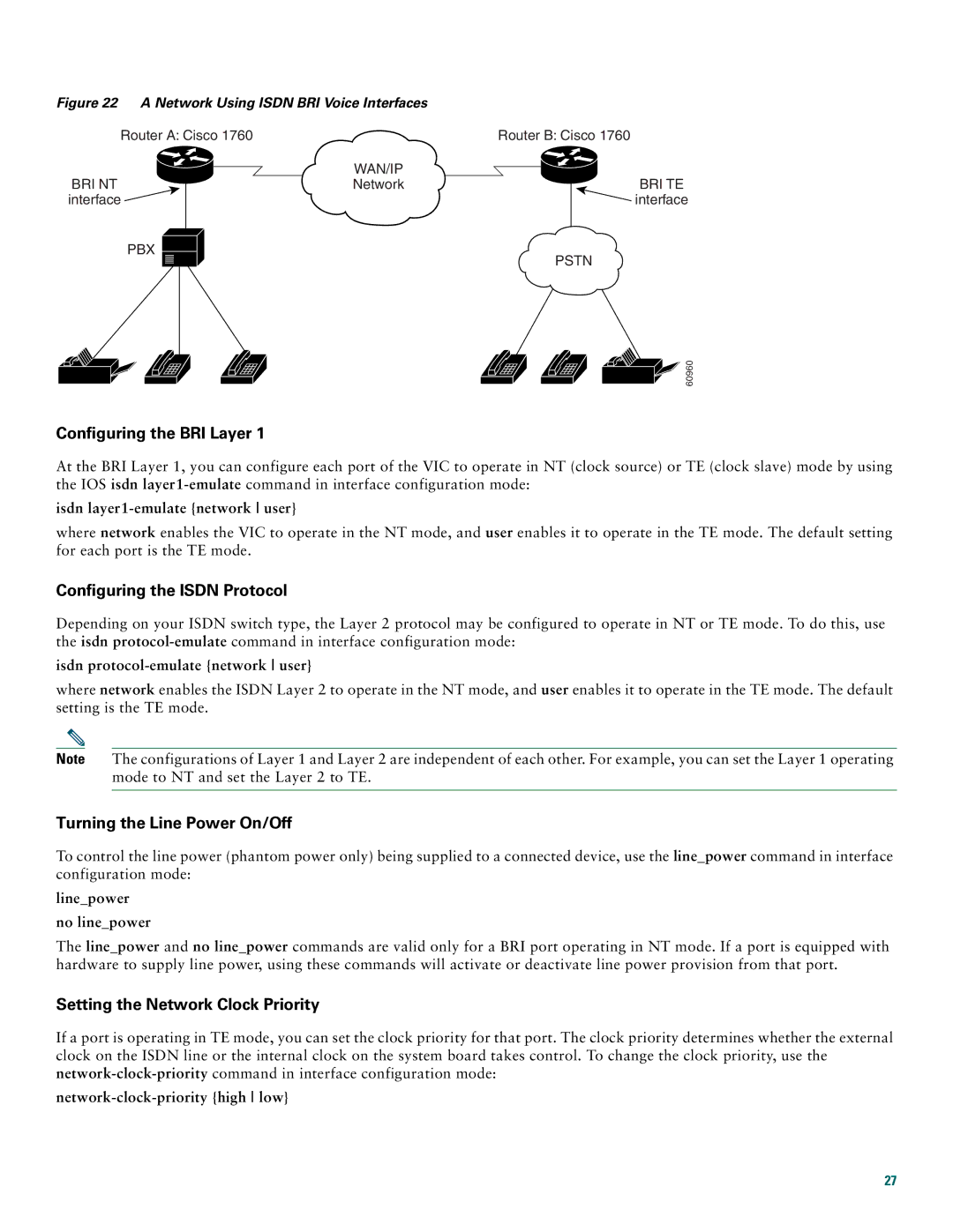 Cisco Systems 1760 quick start Configuring the BRI Layer, Configuring the Isdn Protocol, Turning the Line Power On/Off 