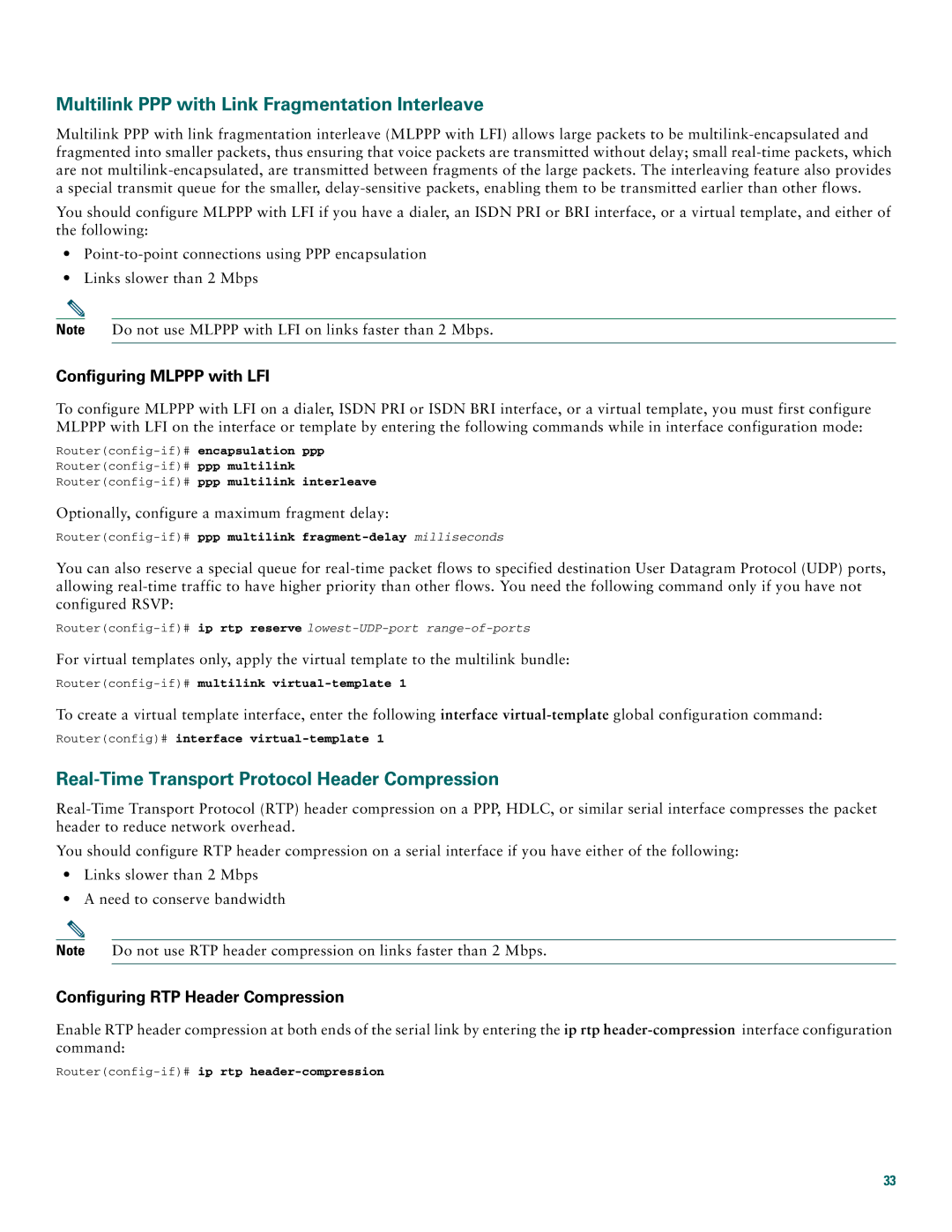 Cisco Systems 1760 Multilink PPP with Link Fragmentation Interleave, Real-Time Transport Protocol Header Compression 