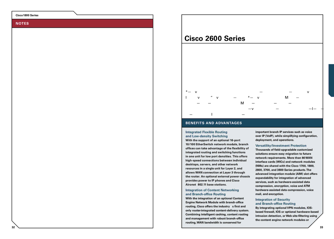 Cisco Systems 7300 Cisco 2600 Series, Integrated Flexible Routing Low-density Switching, Versatility/Investment Protection 