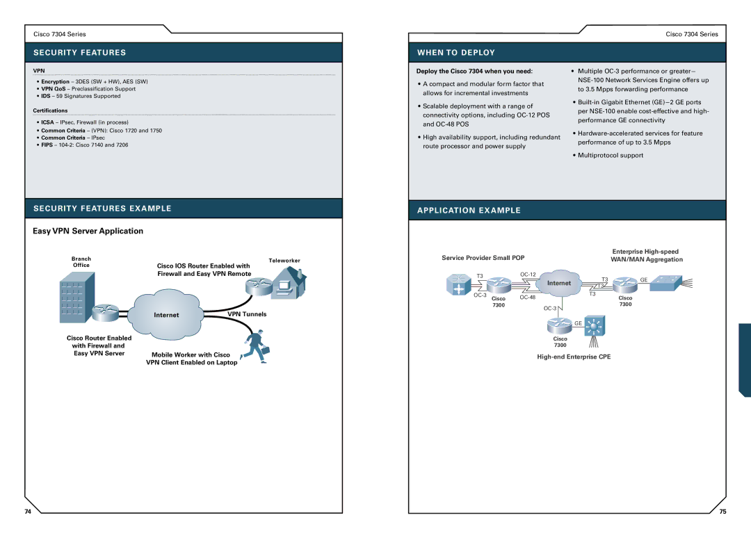 Cisco Systems 2800, 1800, 7300, 3700, 7200, SOHO, 1700 manual Security Features, Deploy the Cisco 7304 when you need 