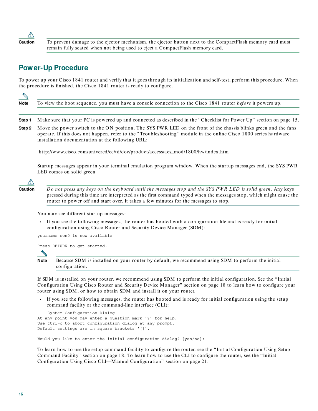 Cisco Systems 1800 Series quick start Power-Up Procedure, System Configuration Dialog 