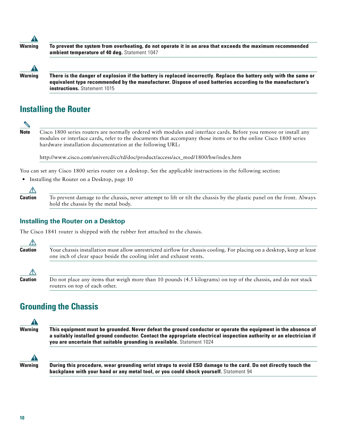 Cisco Systems 1800 quick start Installing the Router, Grounding the Chassis, Ambient temperature of 40 deg. Statement 