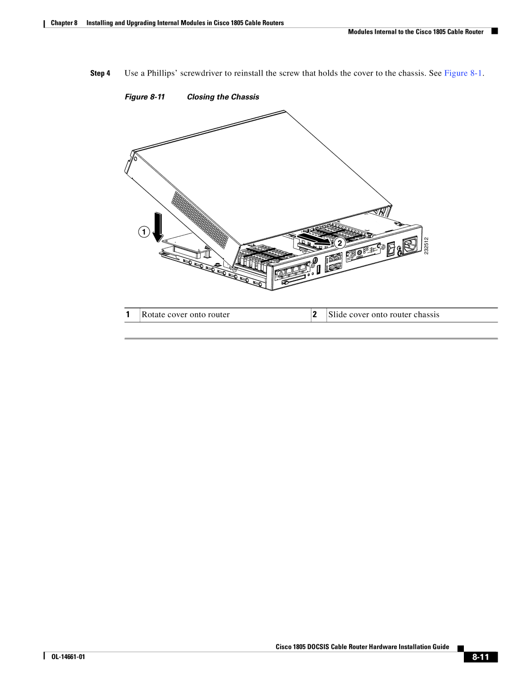 Cisco Systems 1805 manual Rotate cover onto router Slide cover onto router chassis 