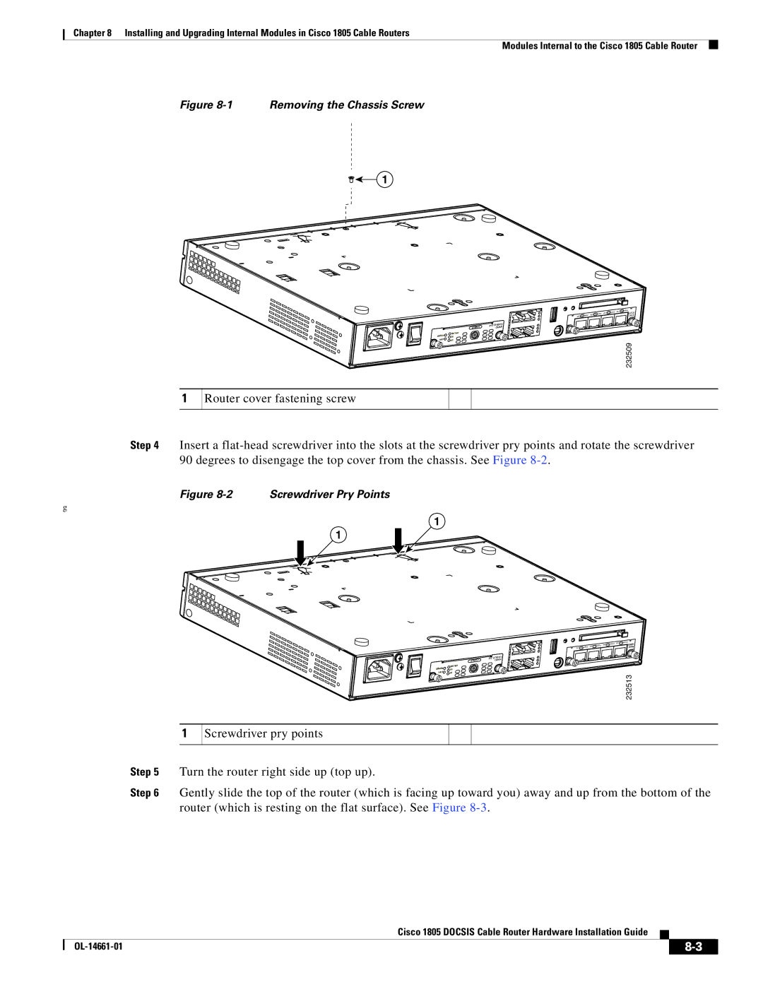 Cisco Systems 1805 manual Removing the Chassis Screw 