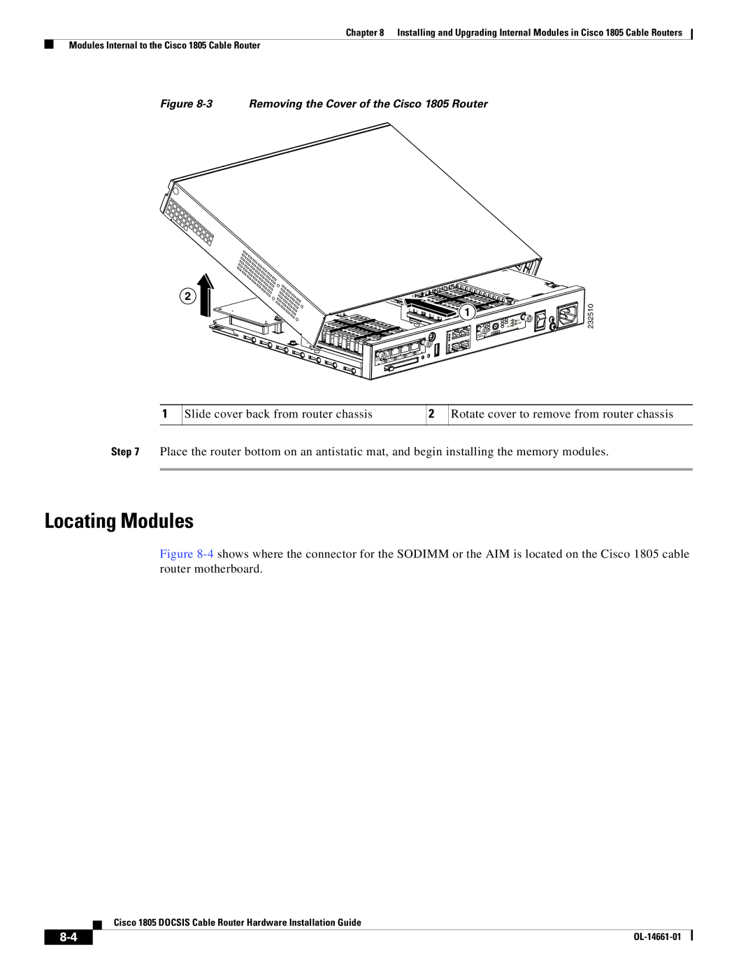 Cisco Systems manual Locating Modules, Removing the Cover of the Cisco 1805 Router 