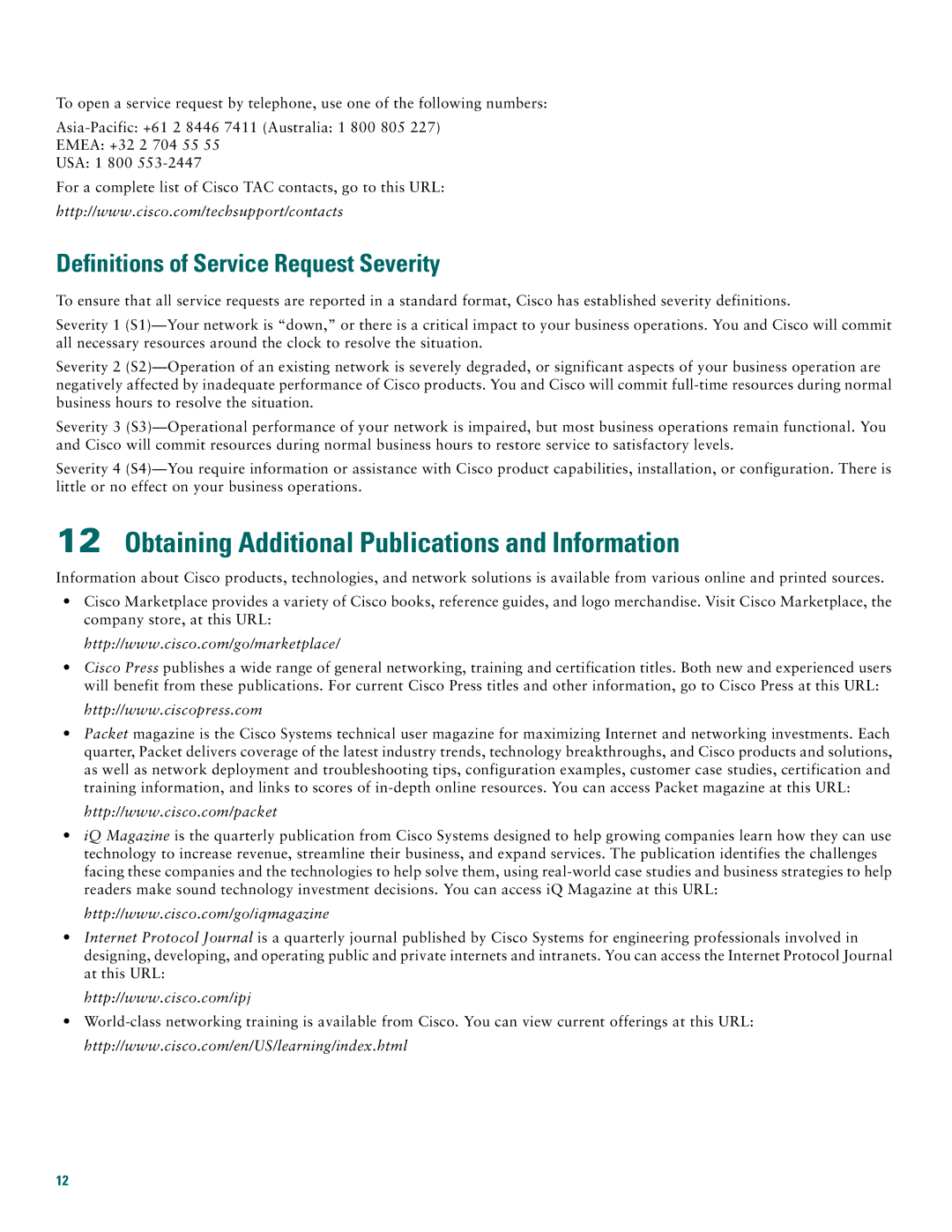 Cisco Systems 1811, 1812 Obtaining Additional Publications and Information, Definitions of Service Request Severity 