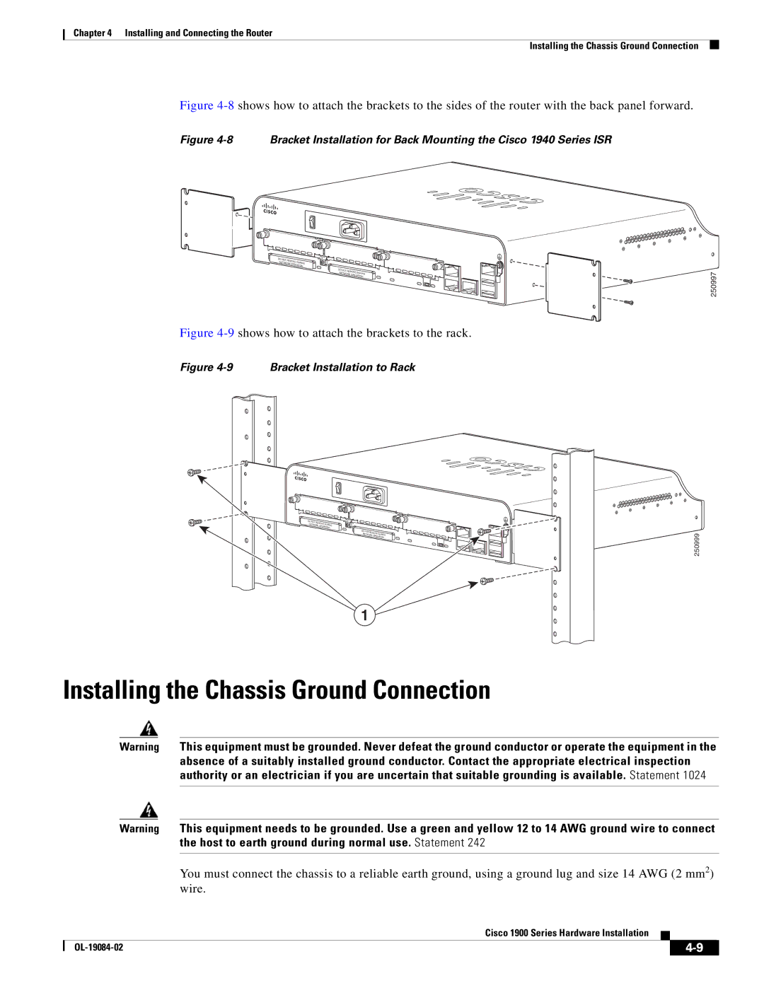 Cisco Systems 1900 Series manual Installing the Chassis Ground Connection, 9shows how to attach the brackets to the rack 