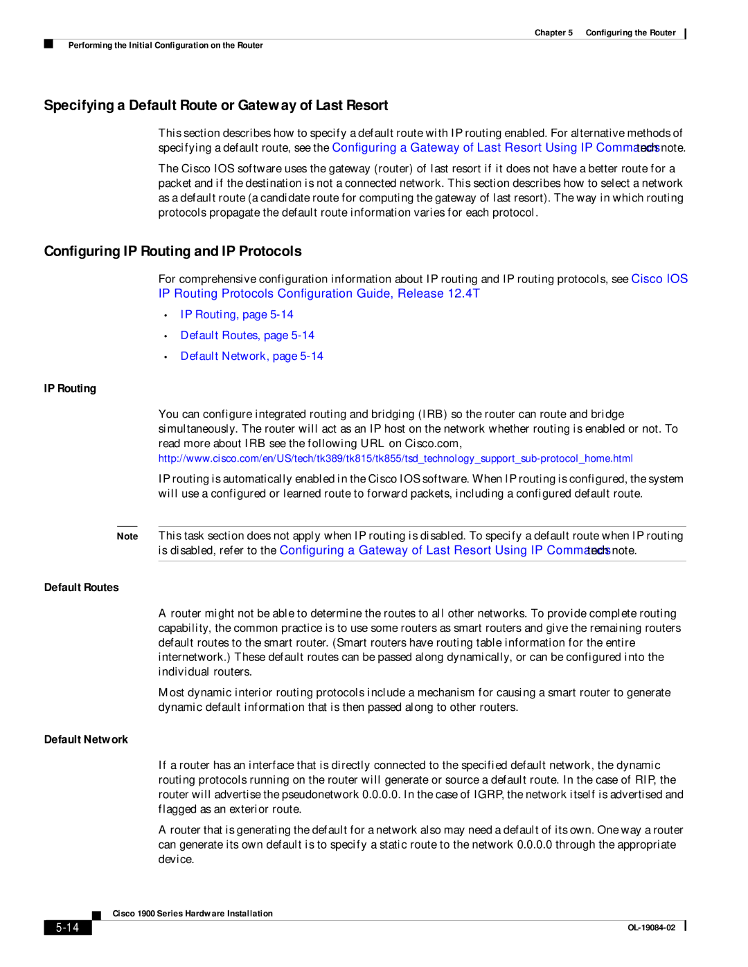 Cisco Systems 1900 Series Specifying a Default Route or Gateway of Last Resort, Configuring IP Routing and IP Protocols 