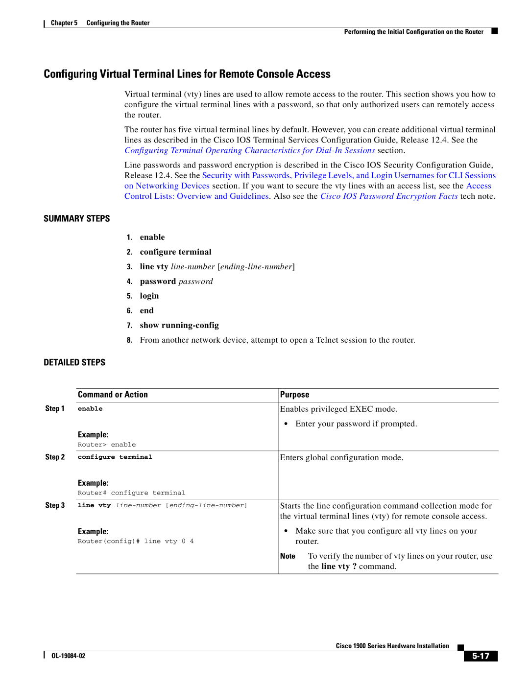 Cisco Systems 1900 Series manual Starts the line configuration command collection mode for, Line vty ? command 