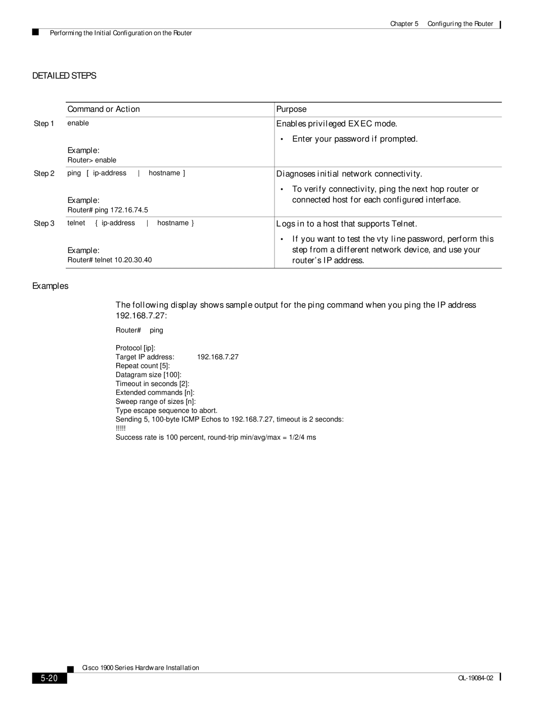 Cisco Systems 1900 Series Diagnoses initial network connectivity, To verify connectivity, ping the next hop router or 