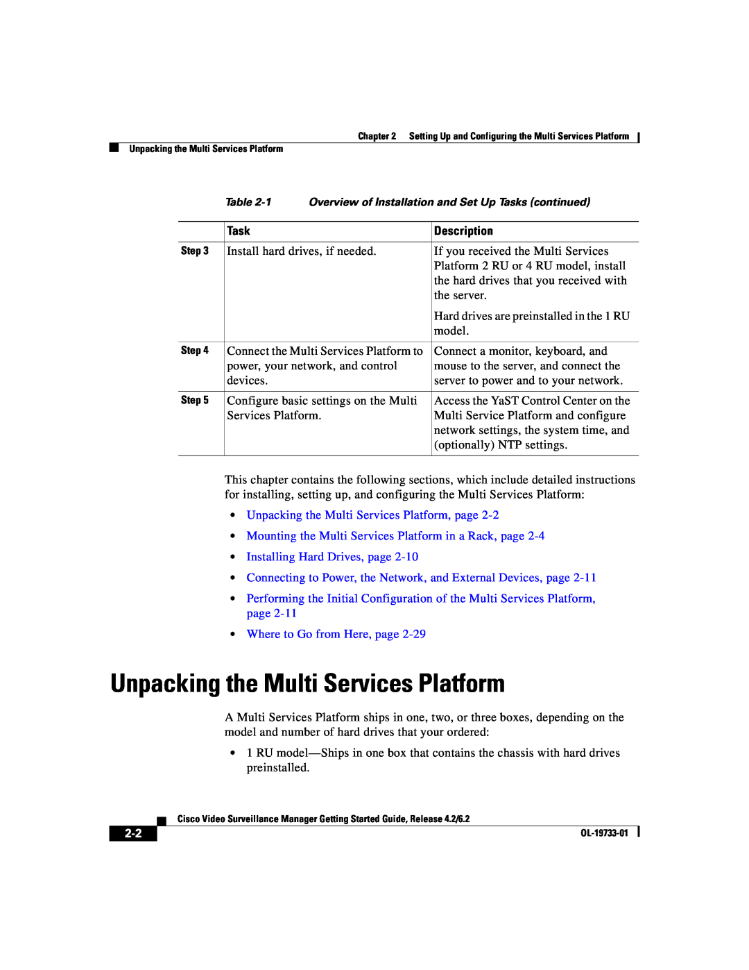Cisco Systems 2 manual Task, Description, Unpacking the Multi Services Platform, page, Installing Hard Drives, page 