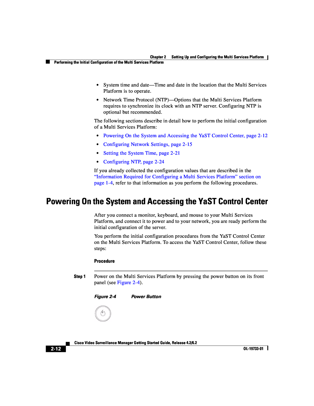 Cisco Systems Powering On the System and Accessing the YaST Control Center, Configuring NTP, page, Procedure, 2-12 