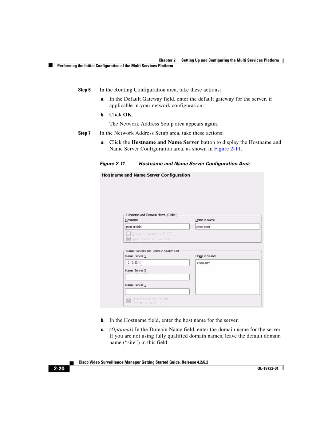 Cisco Systems Release 4.2 manual Hostname and Name Server Configuration Area 