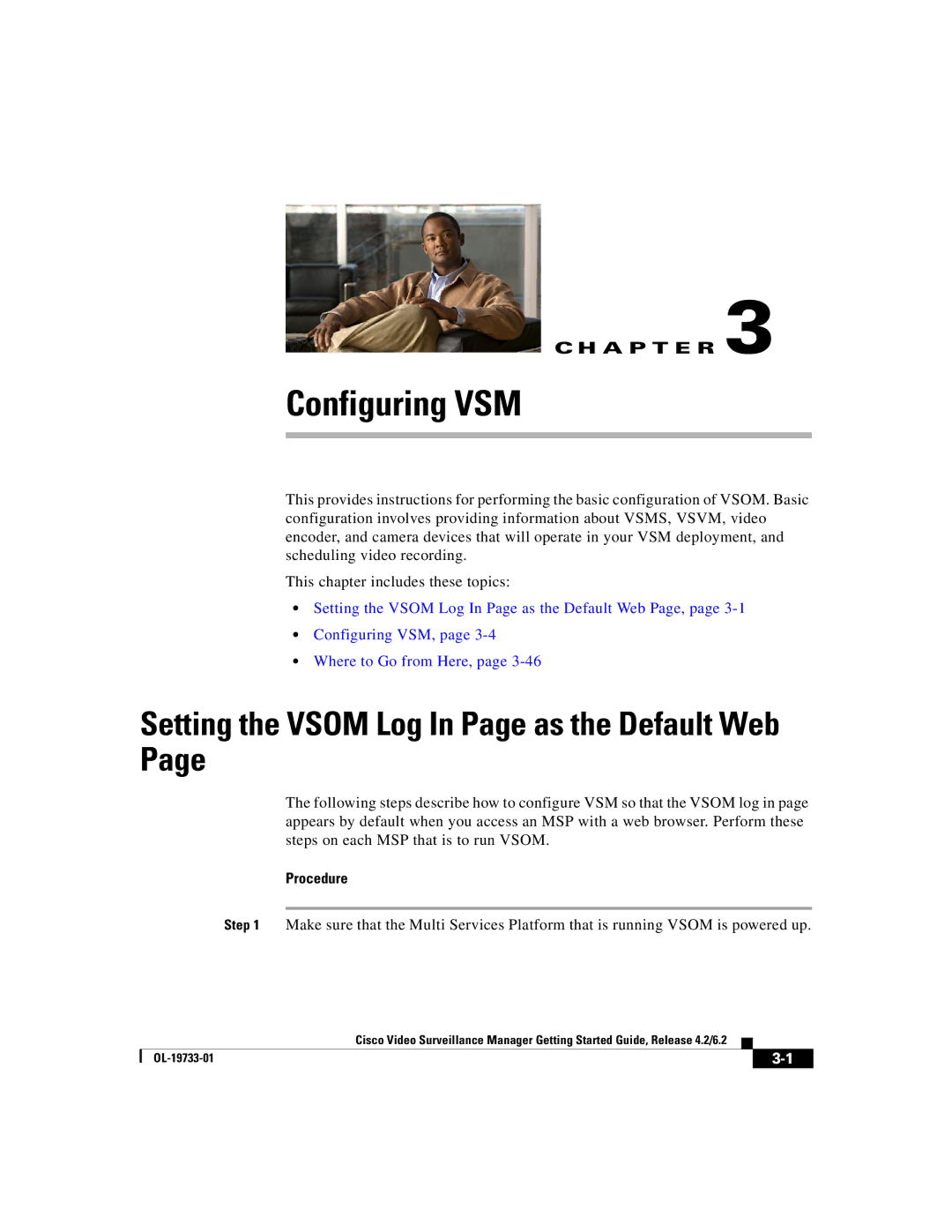 Cisco Systems Release 4.2 manual Configuring VSM, Setting the Vsom Log In Page as the Default Web 