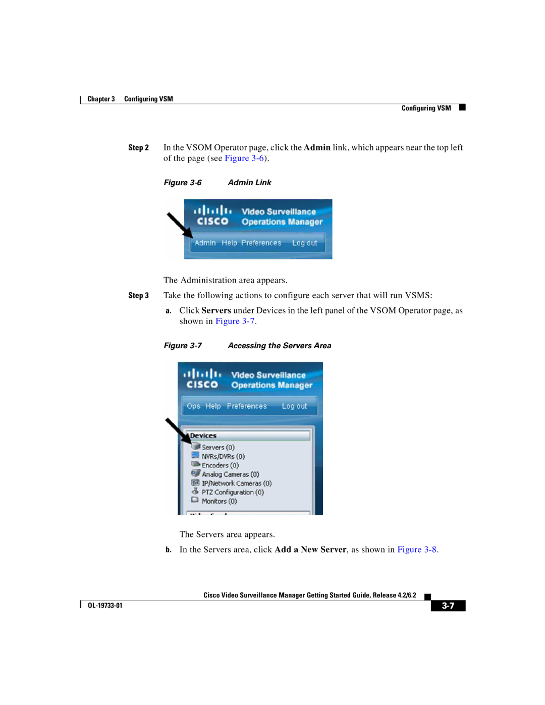 Cisco Systems Release 4.2 manual Accessing the Servers Area 