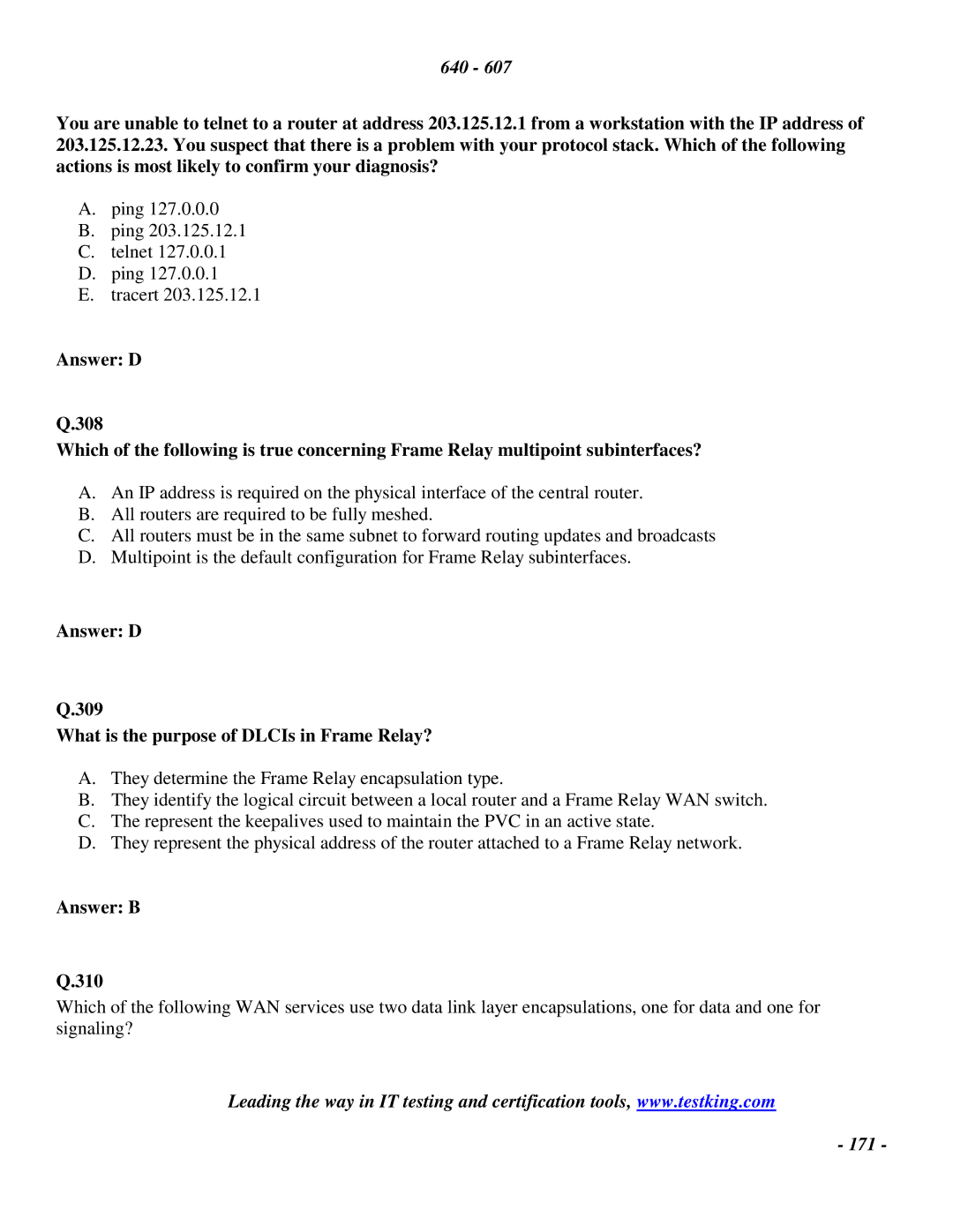 Cisco Systems 2 manual Answer D 309 What is the purpose of DLCIs in Frame Relay?, Answer B 310 