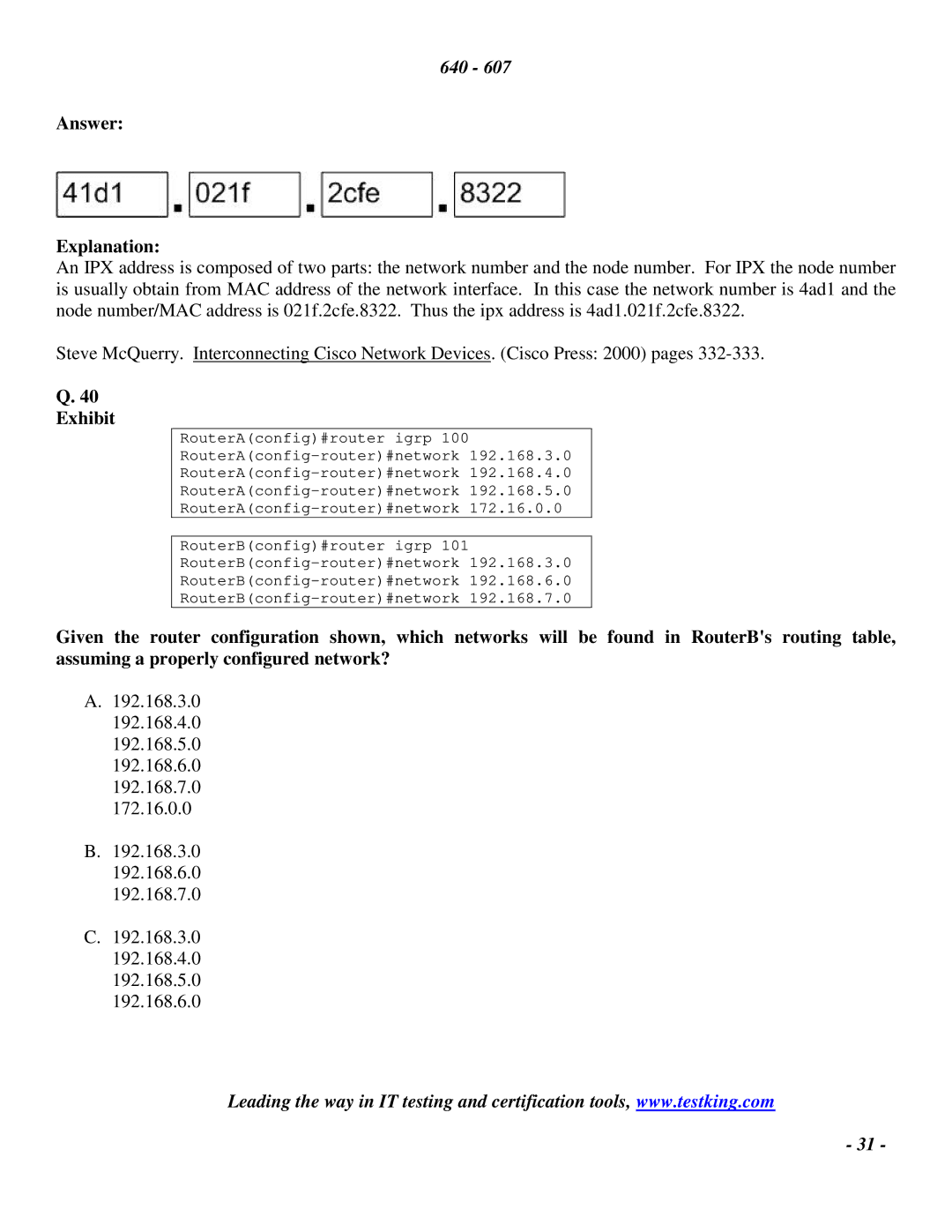 Cisco Systems 2 manual Answer Explanation, Exhibit 