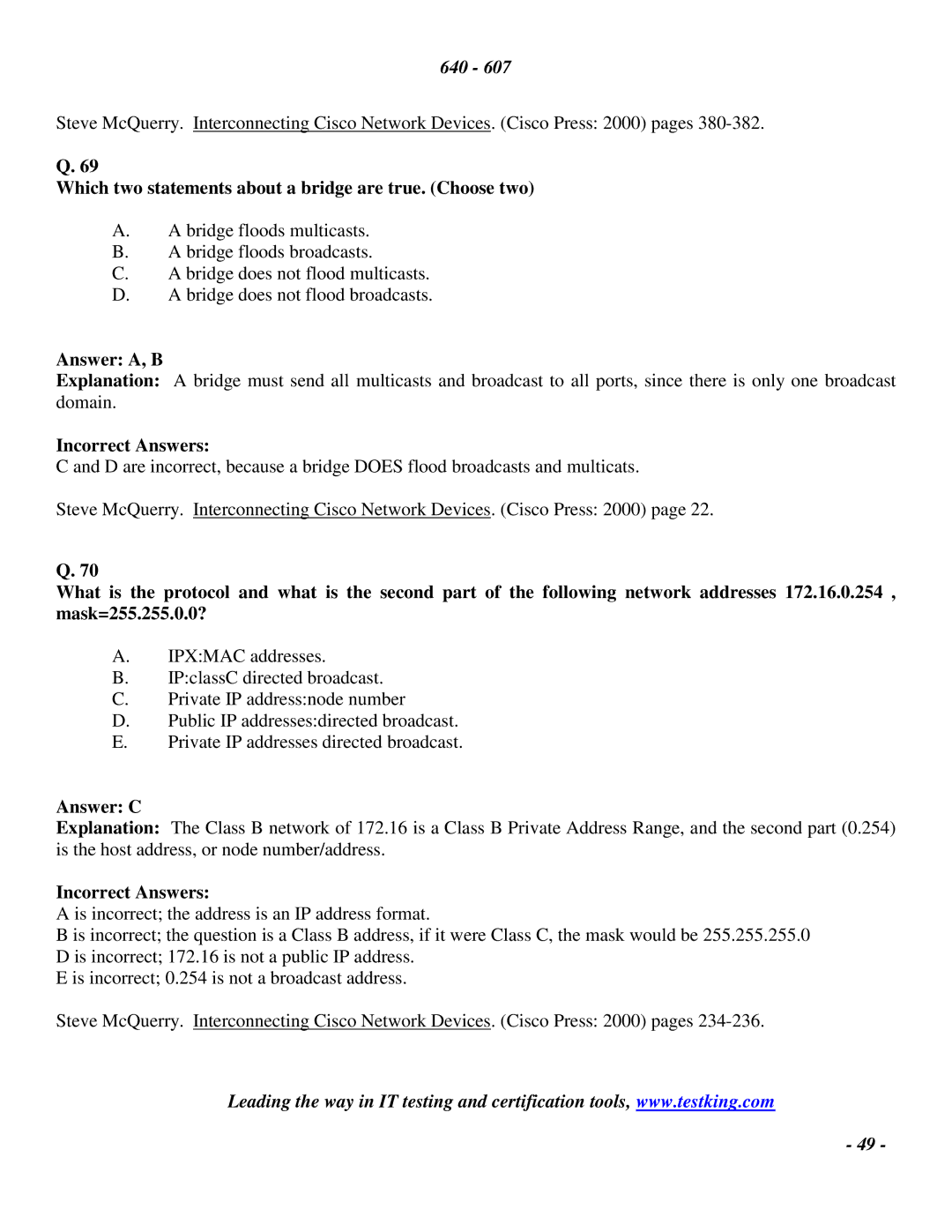 Cisco Systems 2 manual Which two statements about a bridge are true. Choose two, Answer A, B 