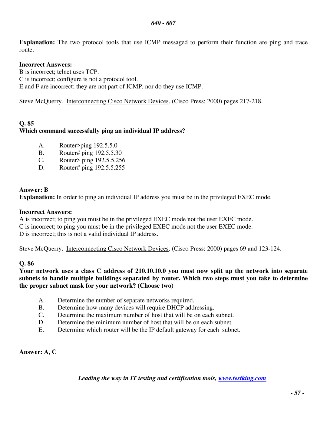 Cisco Systems 2 manual Which command successfully ping an individual IP address?, Answer A, C 