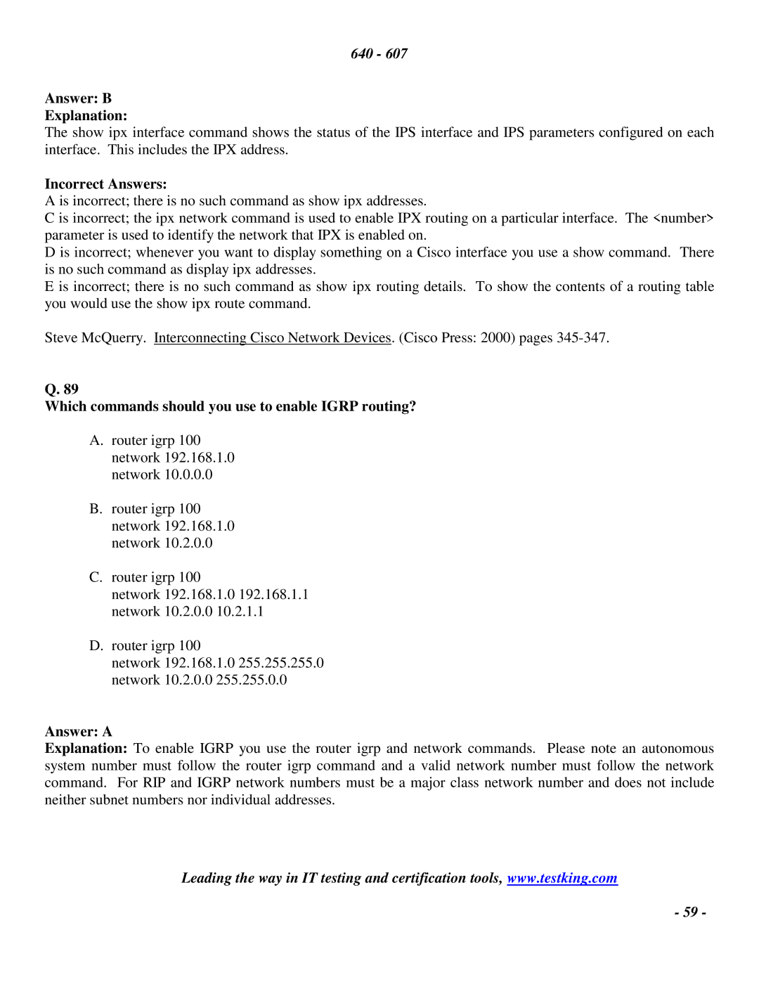 Cisco Systems 2 manual Answer B Explanation, Which commands should you use to enable Igrp routing? 