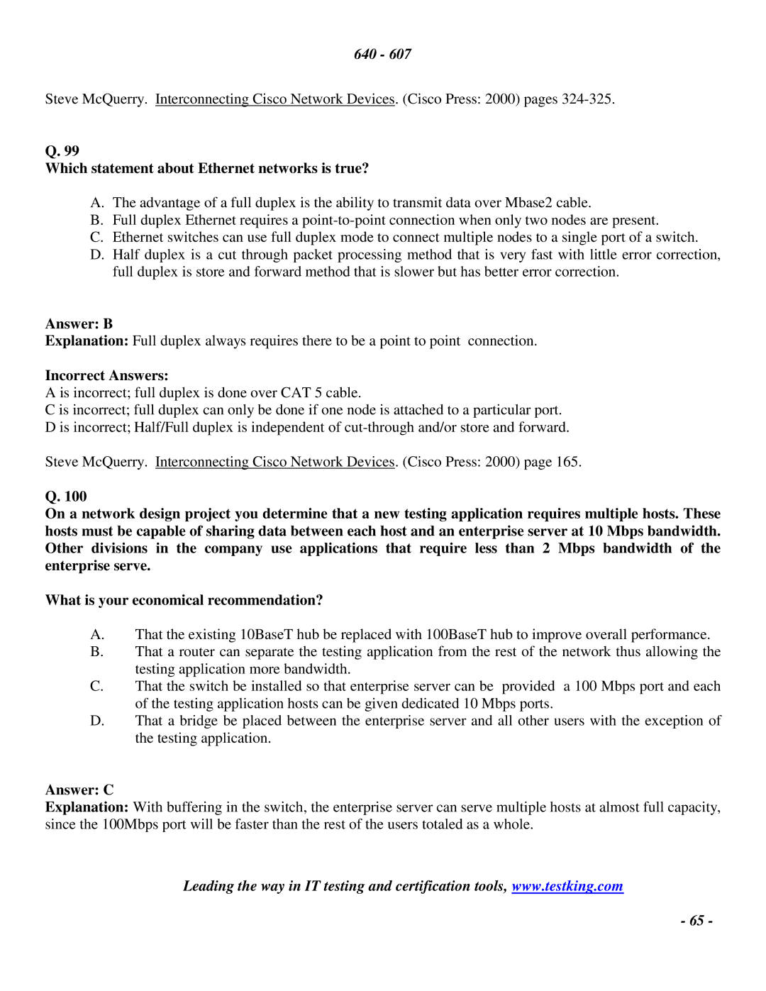 Cisco Systems 2 manual Which statement about Ethernet networks is true? 