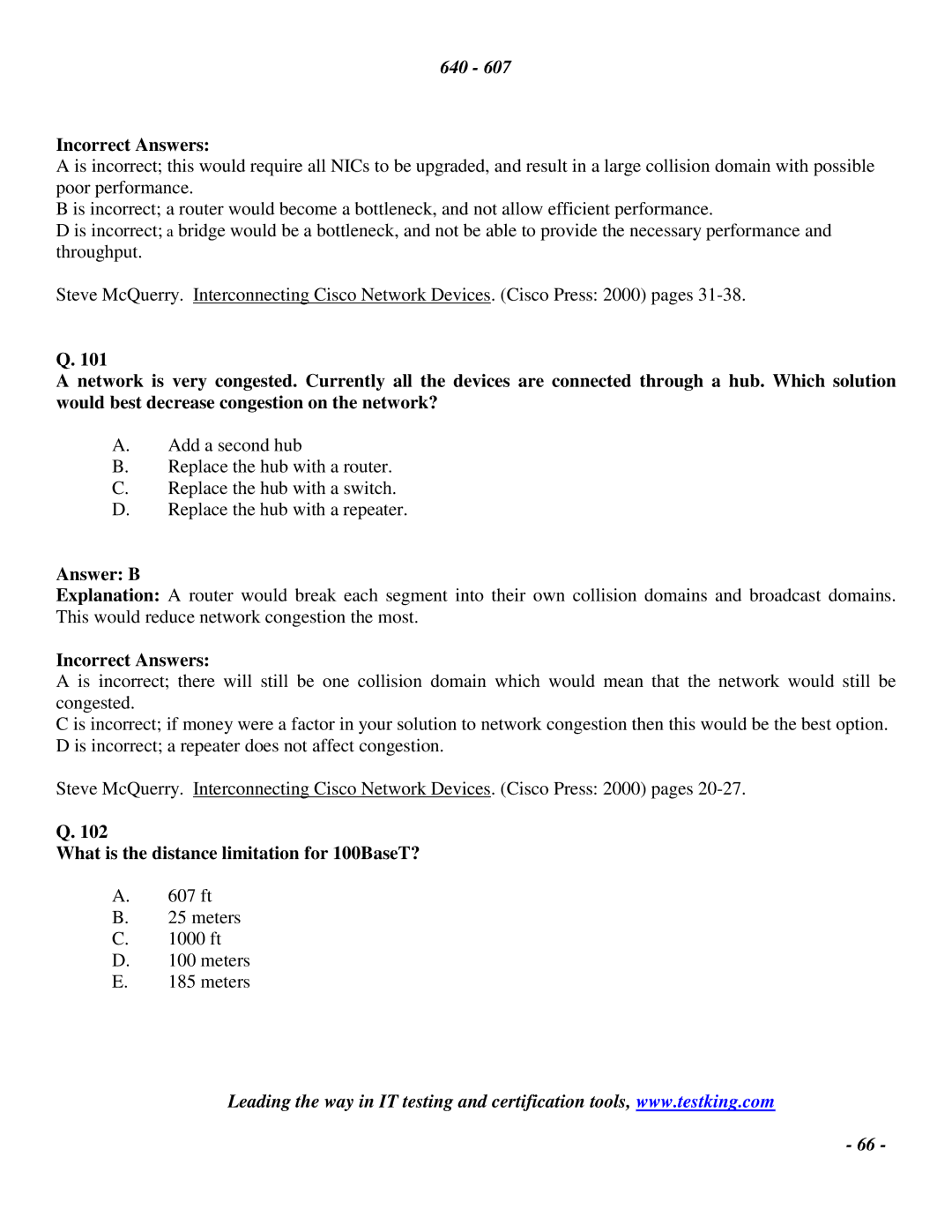 Cisco Systems 2 manual What is the distance limitation for 100BaseT? 