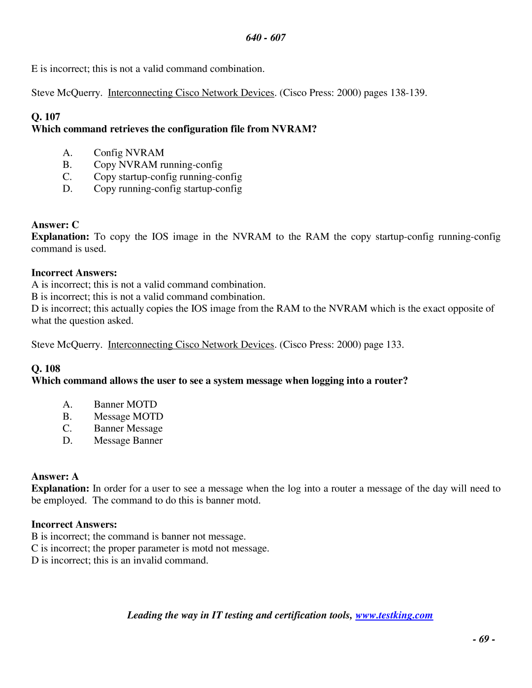 Cisco Systems 2 manual Which command retrieves the configuration file from NVRAM?, Answer C 