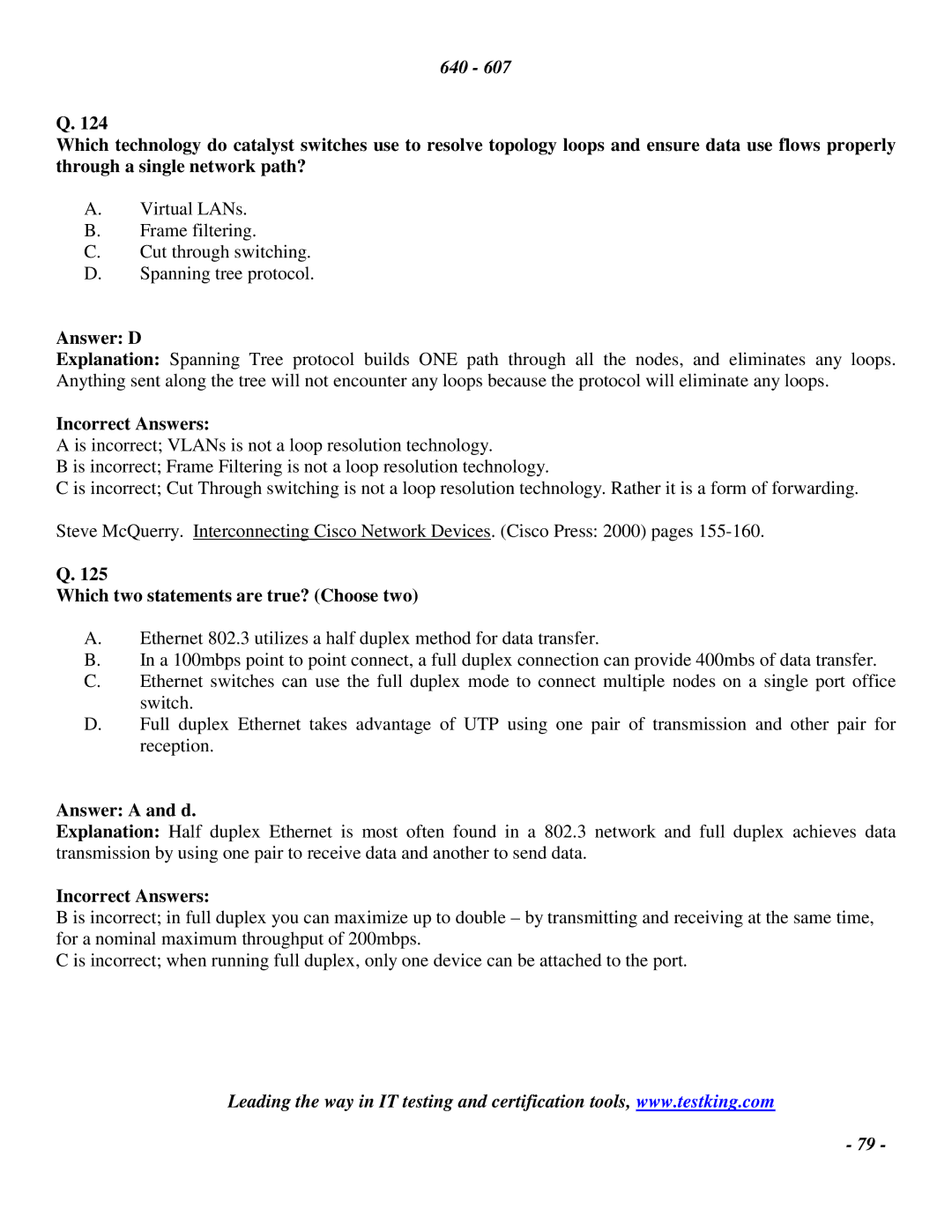 Cisco Systems 2 manual Which two statements are true? Choose two, Answer a and d 