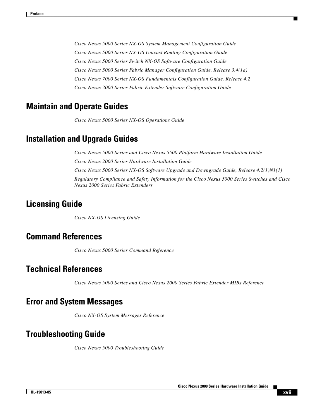 Cisco Systems 2000 manual Maintain and Operate Guides, Installation and Upgrade Guides, Licensing Guide, Command References 