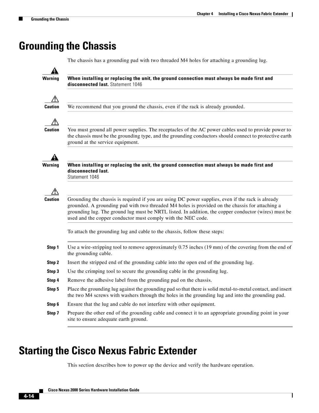 Cisco Systems 2000 manual Grounding the Chassis, Starting the Cisco Nexus Fabric Extender 