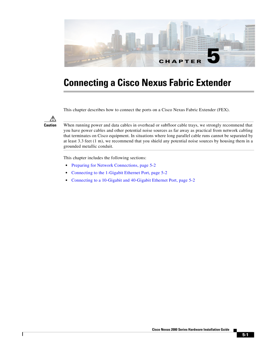 Cisco Systems 2000 manual Connecting a Cisco Nexus Fabric Extender 