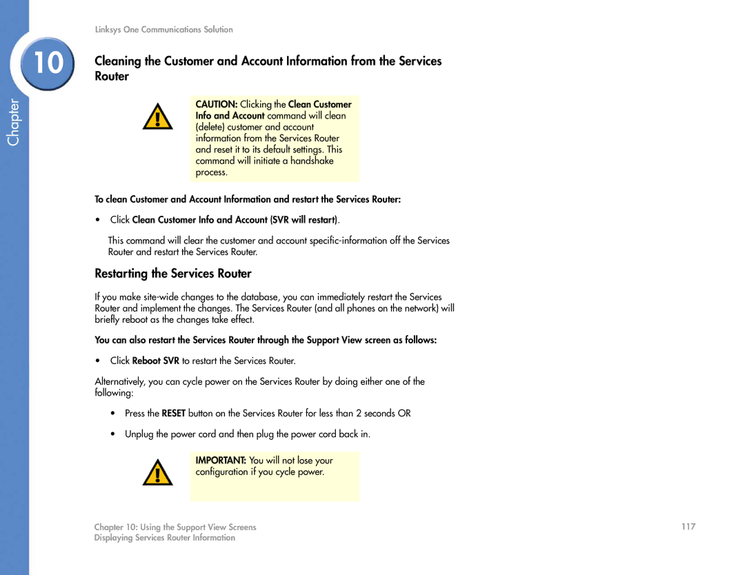 Cisco Systems 2.1 manual Restarting the Services Router 