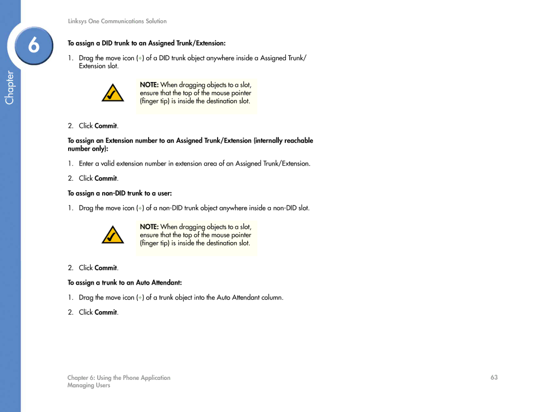 Cisco Systems 2.1 manual To assign a did trunk to an Assigned Trunk/Extension, Extension slot, Number only 