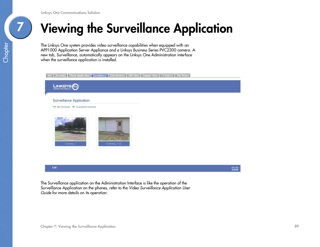 Cisco Systems 2.1 manual Viewing the Surveillance Application 