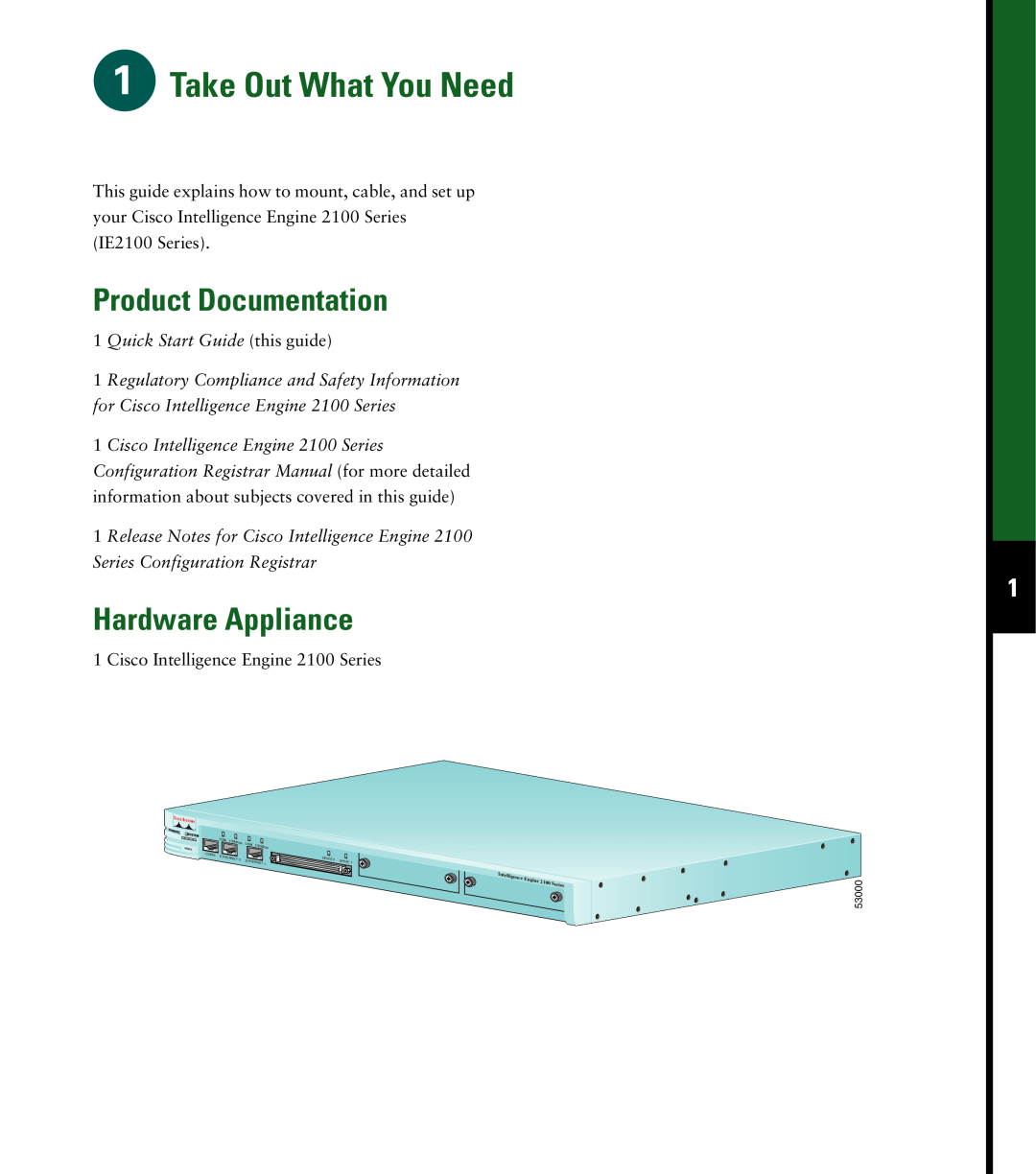 Cisco Systems 2100 quick start Take Out What You Need, Product Documentation, Hardware Appliance 