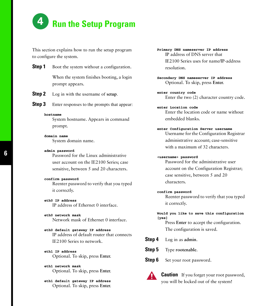 Cisco Systems 2100 quick start Run the Setup Program 