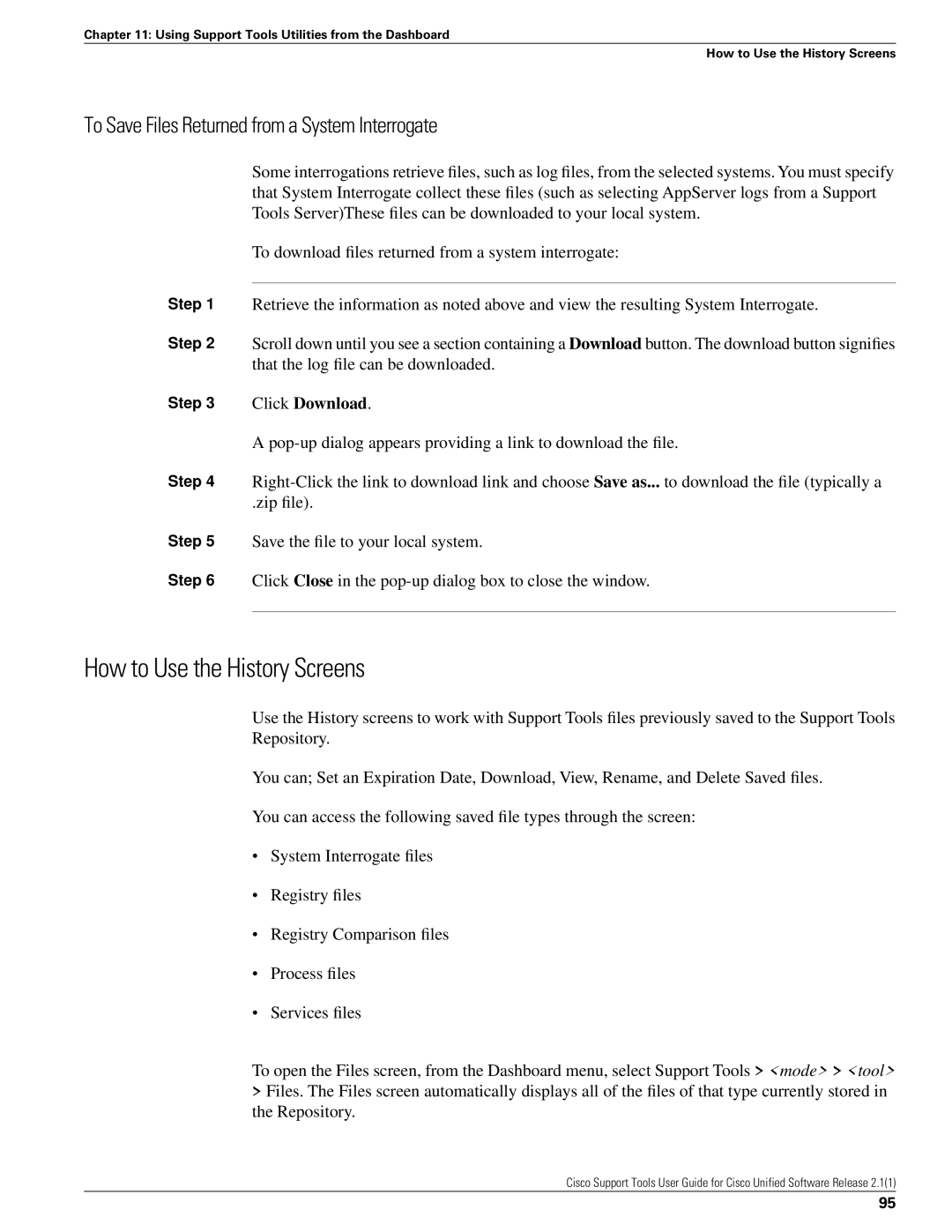 Cisco Systems 2.1(1) manual How to Use the History Screens, To Save Files Returned from a System Interrogate 