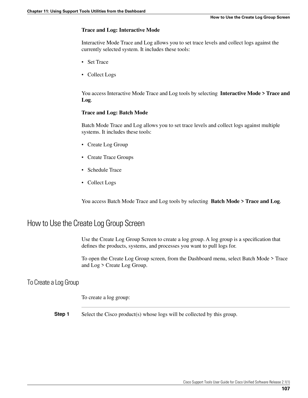 Cisco Systems 2.1(1) manual How to Use the Create Log Group Screen, To Create a Log Group, 107 