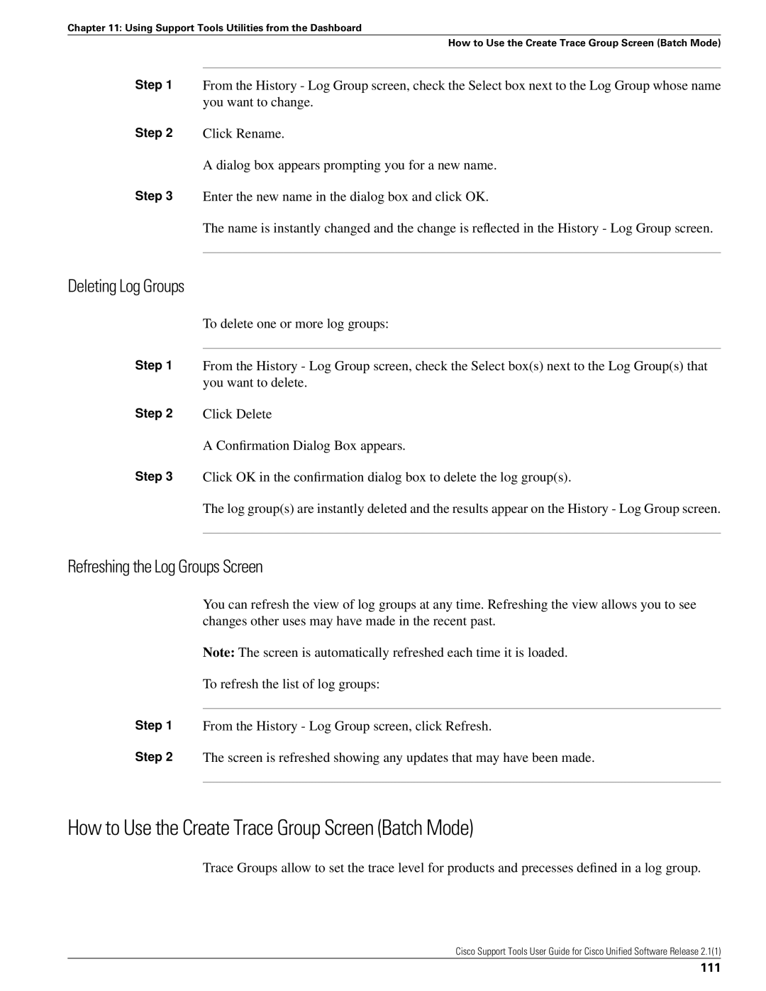 Cisco Systems 2.1(1) manual How to Use the Create Trace Group Screen Batch Mode, Deleting Log Groups, 111 